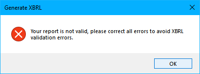When generating an XBRL report, the error Your report is not valid... is displayed..png